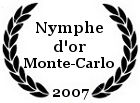 Nymphe d'or du meilleur grand reportage d'actualité au festival de télévision de Monte-Carlo