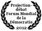 Projection-débat au Forum Mondial de la Démocratie au Conseil de l'Europe de Strasbourg 